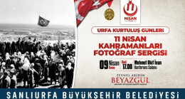 “11 NİSAN URFA’NIN KURTULUŞ GÜNLERİ” ETKİNLİKLERİ DOLU DOLU GEÇECEK