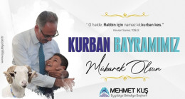 BAŞKAN KUŞ’TAN KURBAN BAYRAMI MESAJI