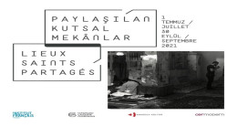 PAYLAŞILAN KUTSAL MEKANLAR ANKARA’DA