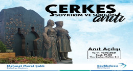 ÇERKES SOYKIRIM VE SÜRGÜN ANITI AÇILIYOR