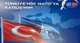 Ülkemizin NATO’ya Katılışının 70’inci Yıl Dönümü