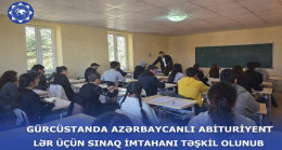 Gürcüstanda azərbaycanlı abituriyentlər üçün sınaq imtahanı təşkil olunub