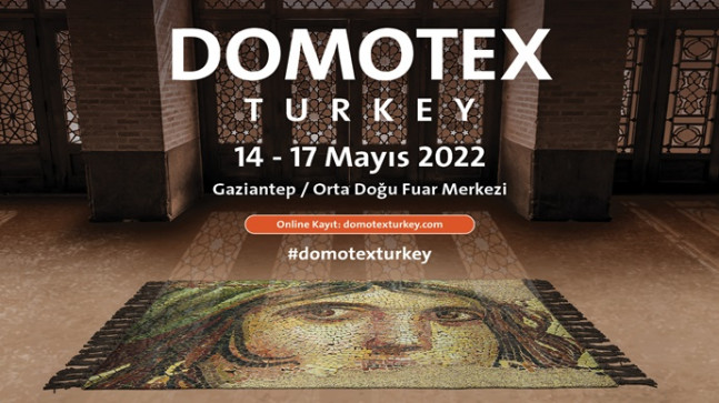 DOMOTEX Turkey 2022 Başlıyor!