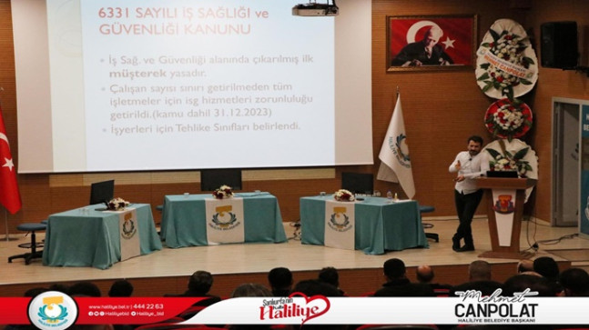 HALİLİYE’DE İŞ SAĞLIĞI VE GÜVENLİĞİ EĞİTİMİ
