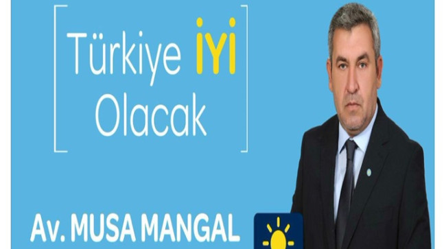 İYİ PARTİ ŞANLIURFA MİLLETVEKİLİ ADAYI MUSA MANGAL: SORUNLARIN TAKİPÇİSİ OLACAĞIZ