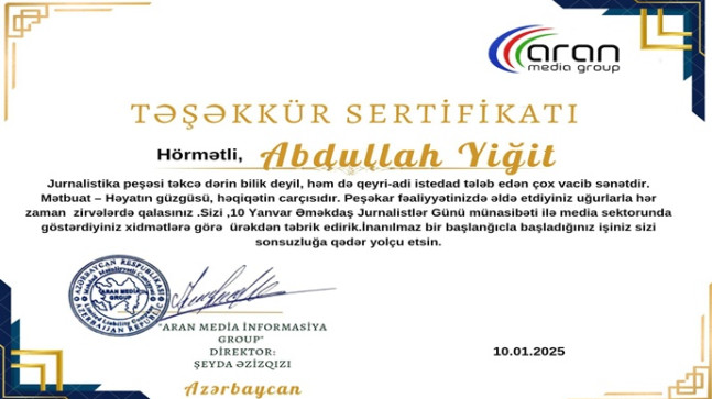 ,,Aran Media Group “un başkanı Şeyda Əzizqızı tərəfindən Jurnalist AbdullahYiğit’ə Təşəkkürnamə təqdim olundu