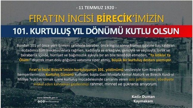 Birecik’imizin Kurtuluşunun 101. Yılını Gururla Kutluyoruz.