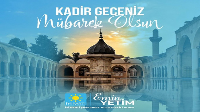 Emin Yetim’den Kadir Gecesi Mesajı