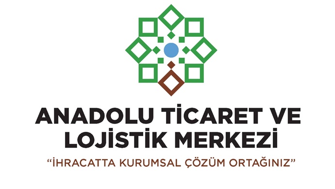 ANADOLU TİCARET VE LOJİSTİK MERKEZLERİ